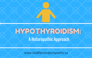 Vital Force Naturopathic Medicine: Hypothyroidism
